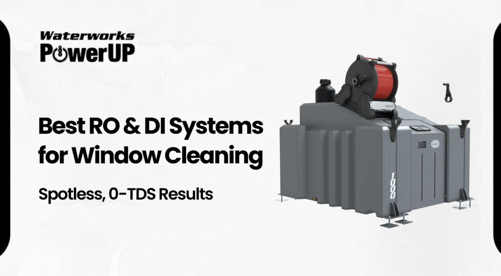 RO &amp; DI Systems for Window Cleaning